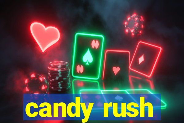 candy rush